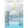 A Walk Through Heaven