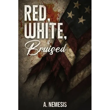 Red, White, & Bruised
