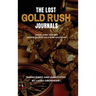 The Lost Gold Rush Journals: Daniel Jenks 1849-1865