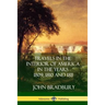 Travels in the Interior of America in the Years 1809, 1810 and 1811