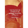 The Politics of Ethnicity in Settler Societies: States of Unease