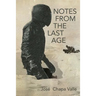 Notes from the Last Age