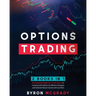 Options Trading: 2 Books in 1: The Complete Guide For Beginners to Investing and Making a Profit with Options by Effective Strategies and Generate Pas