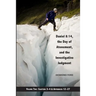 Daniel 8: 14, the Day of Atonement and the Investigative Judgment, volume 2: AKA The Glacier View Ms.