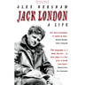Jack London: A Life