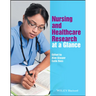 Nursing and Healthcare Research at a Glance
