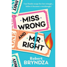 Miss Wrong and Mr Right