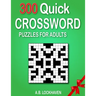 300 Quick Crossword Puzzles for Adults