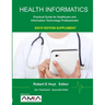 Health Informatics Sixth Edition Supplement: Practical Guide for Healthcare and Information Technology Professionals