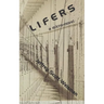 Lifers: A micro-novel