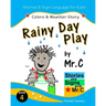 Rainy Day Play: Colors & Outdoor Play (ASL Sign Language Signs)