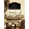 Tampa's Gasparilla Pirate Festival