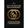 Catch the Brass Ring: Book II of The Executive Assistant