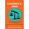 Goodbye, 360!: Weighing Your Self-Esteem