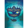 The Night Bazaar: Venice