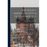 The Polish-American System of Chronology