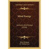 Mind Energy: Lectures And Essays (1920)