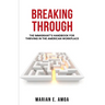 Breaking Through: The Immigrant's Handbook for Thriving in the American Workplace