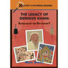 The Legacy of Genghis Khan: Barbarian or Reformer?