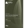 New Concrete Materials: Performance Analysis and Research