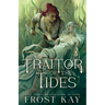 Traitor of the Tides