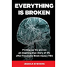 Everything is Broken: Life after Traumatic Brain Injury (TBI)