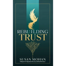 Rebuilding Trust: A Blueprint for Reputation Recovery and Brand Resilience