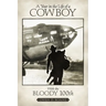 A Year In the Life of A Cowboy