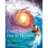 Danny's Day in Heaven