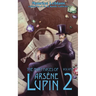 The Many Faces of Arsene Lupin (Volume 2)