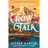 Crow Talk
