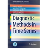 Diagnostic Methods in Time Series