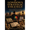 London's Strategic Strategy Series