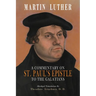 A Commentary on St. Paul's Epistle to the Galatians: Abridged Edition