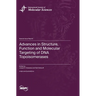 Advances in Structure, Function and Molecular Targeting of DNA Topoisomerases