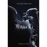 Mikha'El - The Documentary