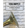 Trumpet Range, Endurance, and Flexibility: 25 Minute Workout