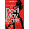 Devil May Care: A James Bond Novel