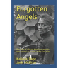 Forgotten Angels: The lives of African American women who served as nurses in the Civil War