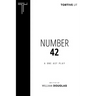 Number 42: A One Act Play