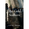 The Gold Stalkers