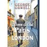 Down and Out in Paris and London