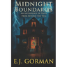 Midnight Boundaries: An Anthology of Tales from Beyond the Veil