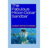 The Fabulous Million Dollar Sandbar