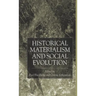 Historical Materialism and Social Evolution