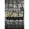 Family Business The Gift & The Curse