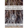 Life Is a Self-Designed, Personal Growth Seminar