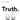 Truth: An Empowerment Guide For Youth and Allies