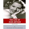 American Legends: The Life of Jean Arthur