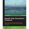 OpenGL Data Visualization Cookbook
